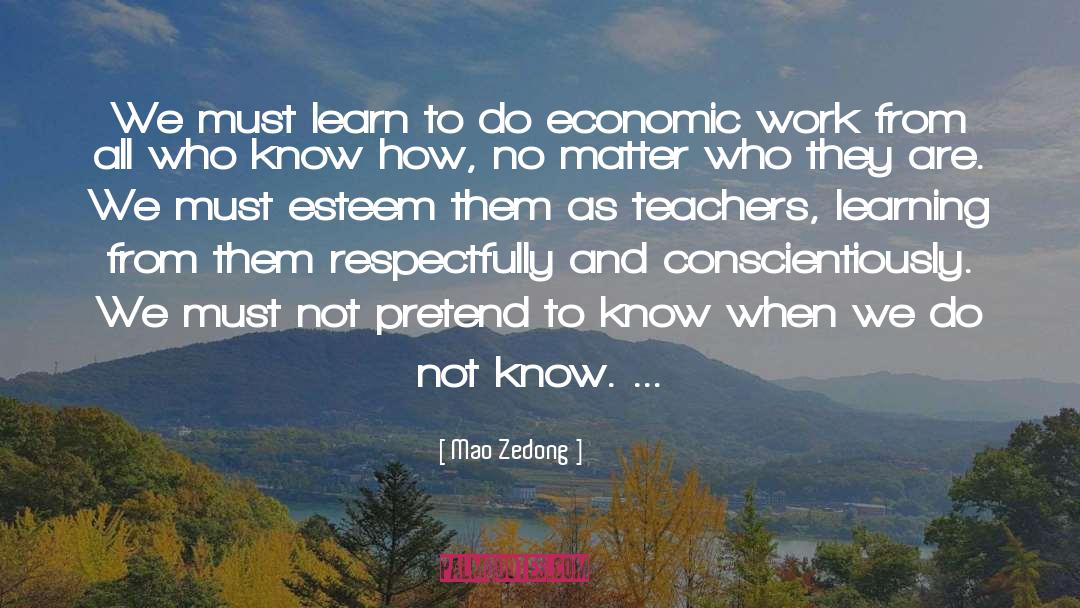 Mao Zedong Quotes: We must learn to do