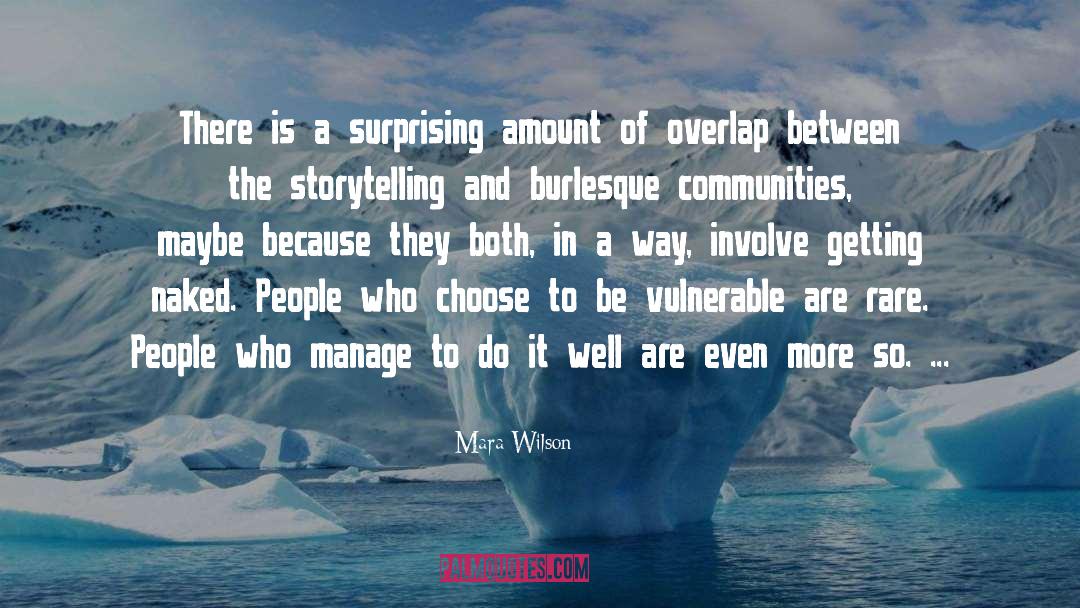 Mara Wilson Quotes: There is a surprising amount