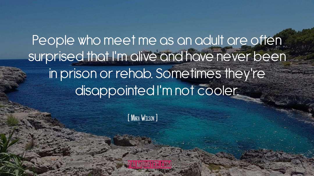 Mara Wilson Quotes: People who meet me as