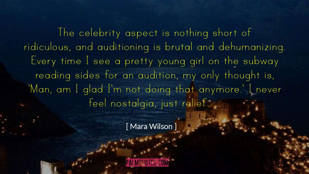 Mara Wilson Quotes: The celebrity aspect is nothing