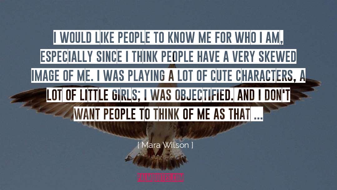 Mara Wilson Quotes: I would like people to