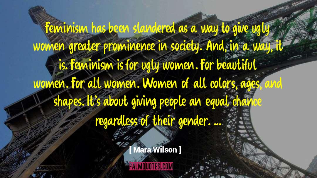 Mara Wilson Quotes: Feminism has been slandered as