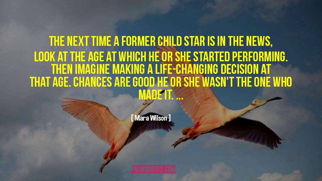 Mara Wilson Quotes: The next time a former