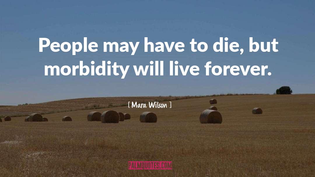 Mara Wilson Quotes: People may have to die,