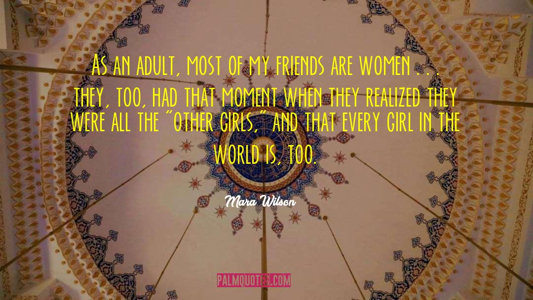 Mara Wilson Quotes: As an adult, most of