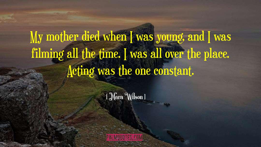 Mara Wilson Quotes: My mother died when I