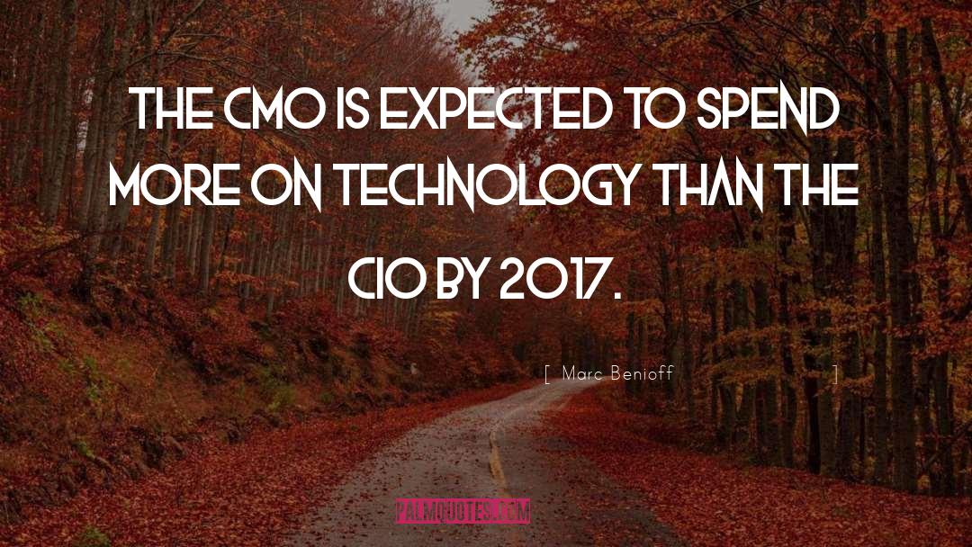 Marc Benioff Quotes: The CMO is expected to