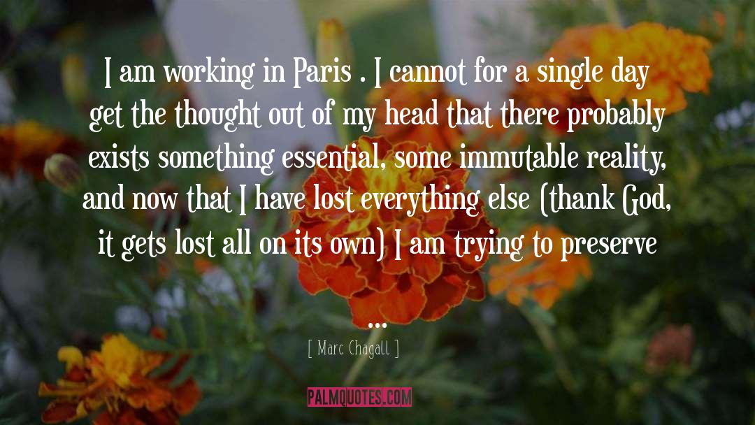 Marc Chagall Quotes: I am working in Paris