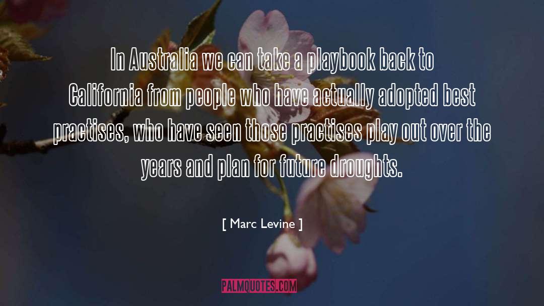 Marc Levine Quotes: In Australia we can take