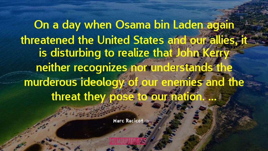Marc Racicot Quotes: On a day when Osama