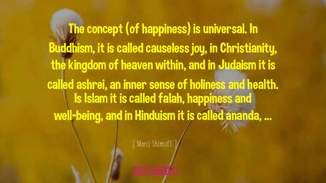 Marci Shimoff Quotes: The concept (of happiness) is