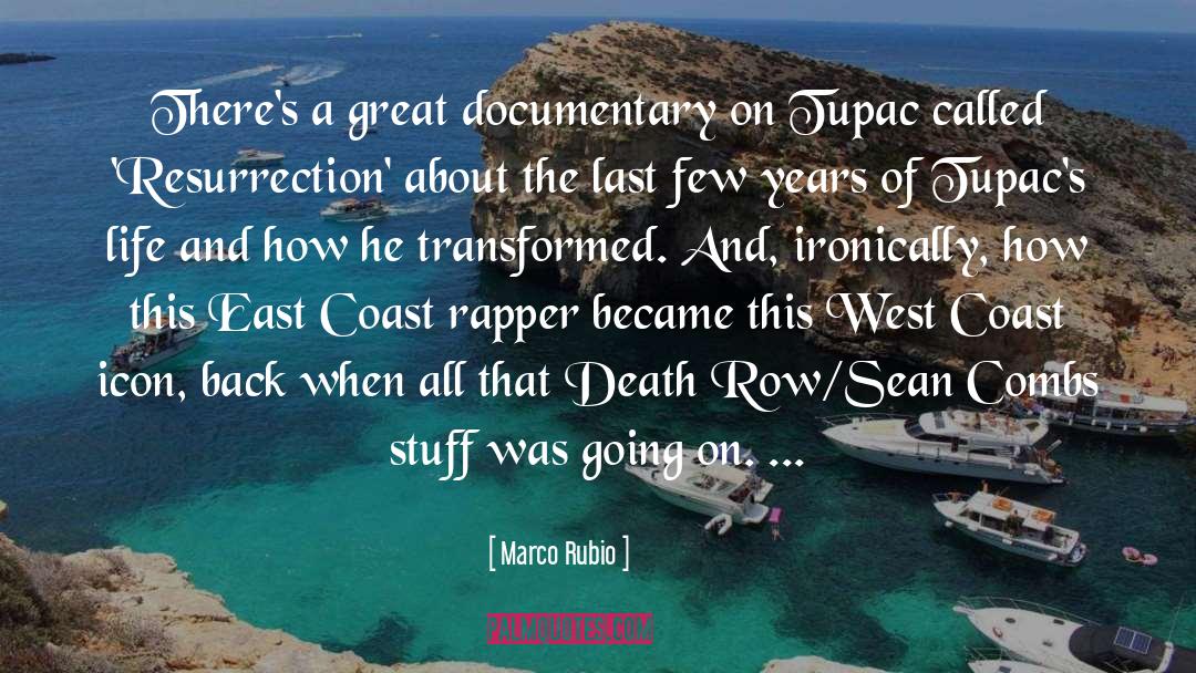 Marco Rubio Quotes: There's a great documentary on