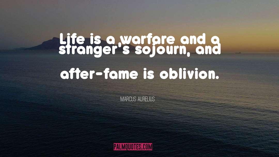 Marcus Aurelius Quotes: Life is a warfare and