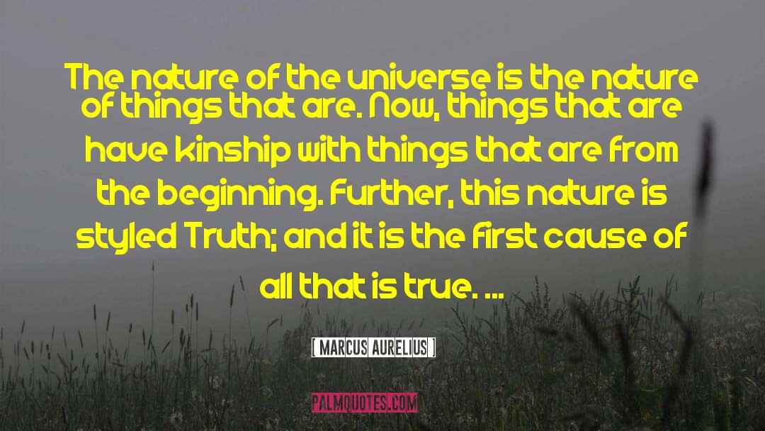 Marcus Aurelius Quotes: The nature of the universe
