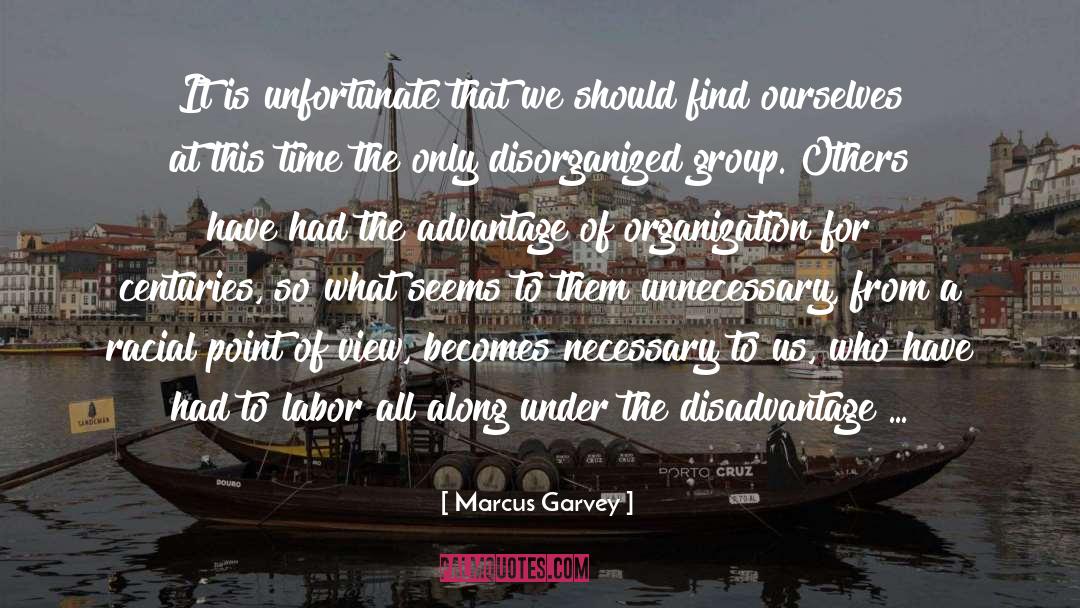 Marcus Garvey Quotes: It is unfortunate that we