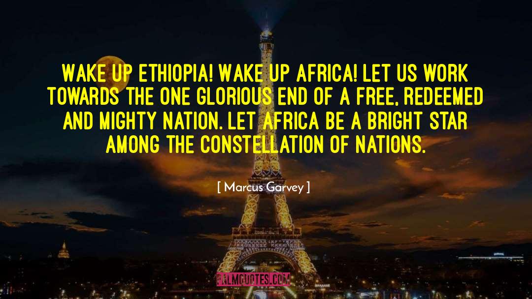 Marcus Garvey Quotes: Wake up Ethiopia! Wake up