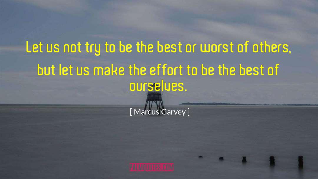 Marcus Garvey Quotes: Let us not try to