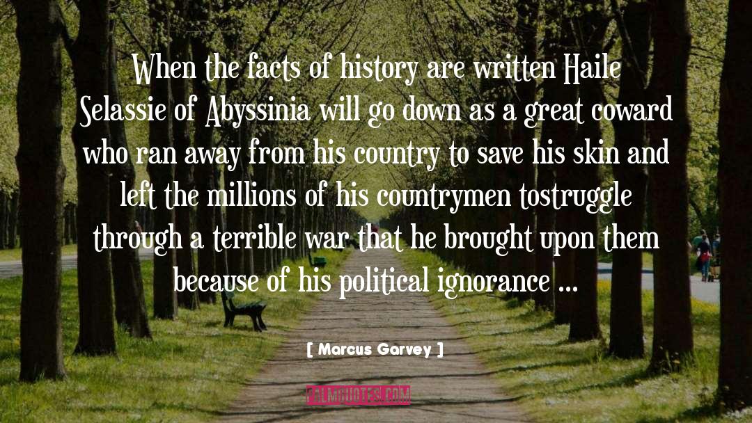 Marcus Garvey Quotes: When the facts of history