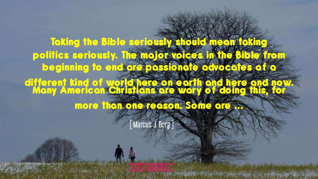 Marcus J. Borg Quotes: Taking the Bible seriously should