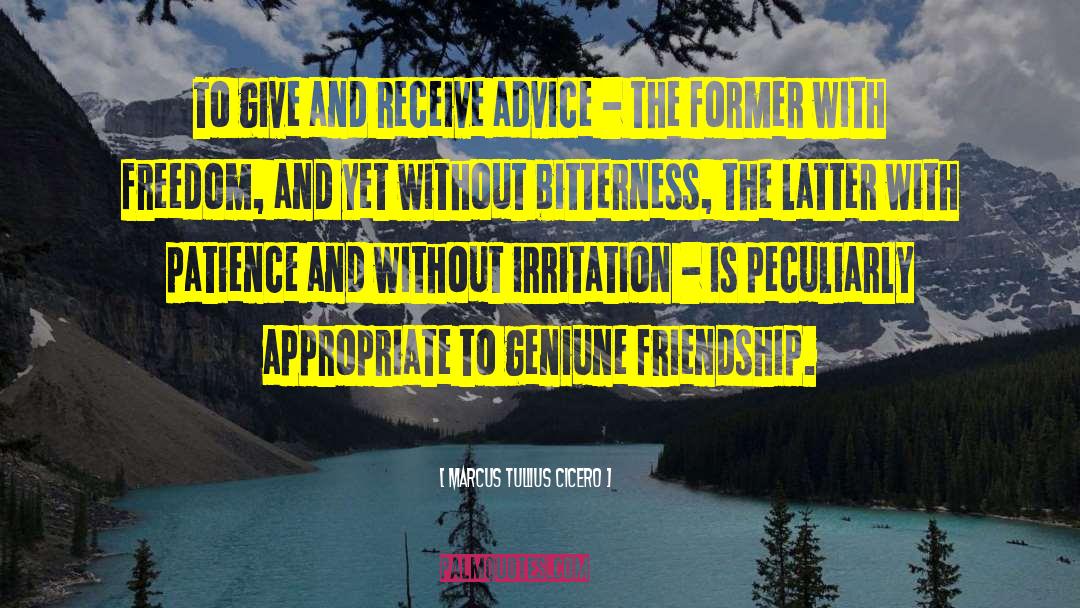 Marcus Tullius Cicero Quotes: To give and receive advice