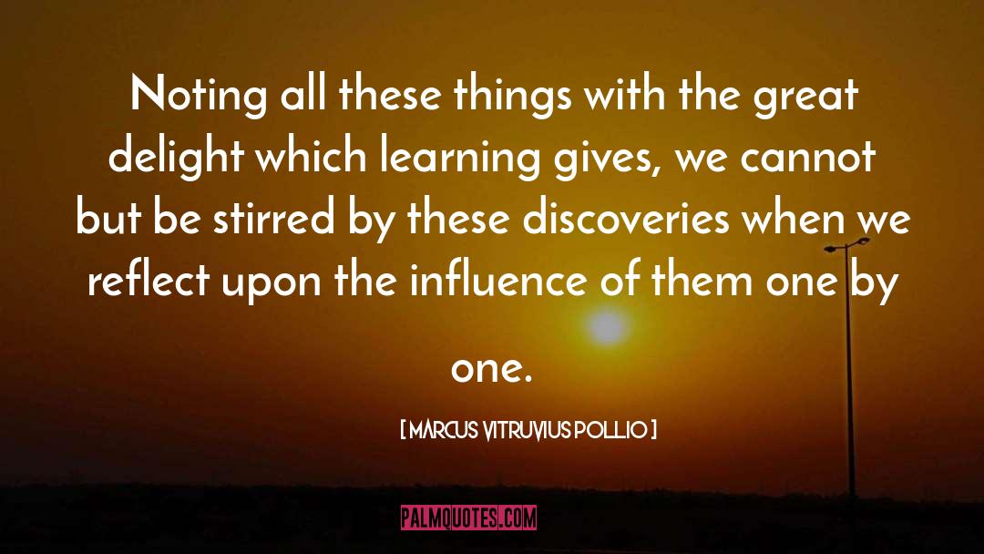 Marcus Vitruvius Pollio Quotes: Noting all these things with