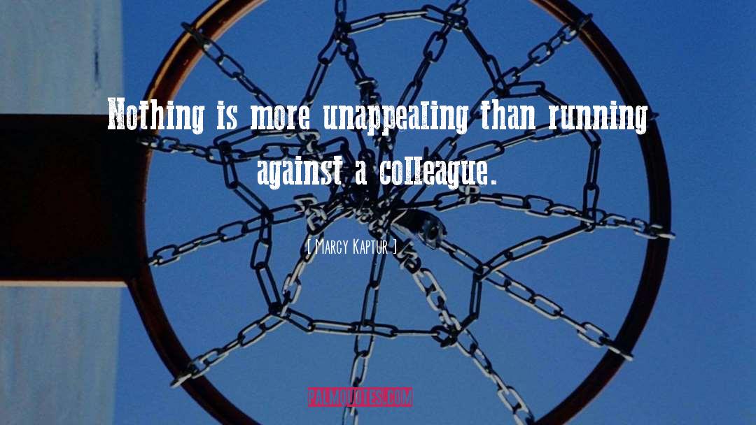 Marcy Kaptur Quotes: Nothing is more unappealing than