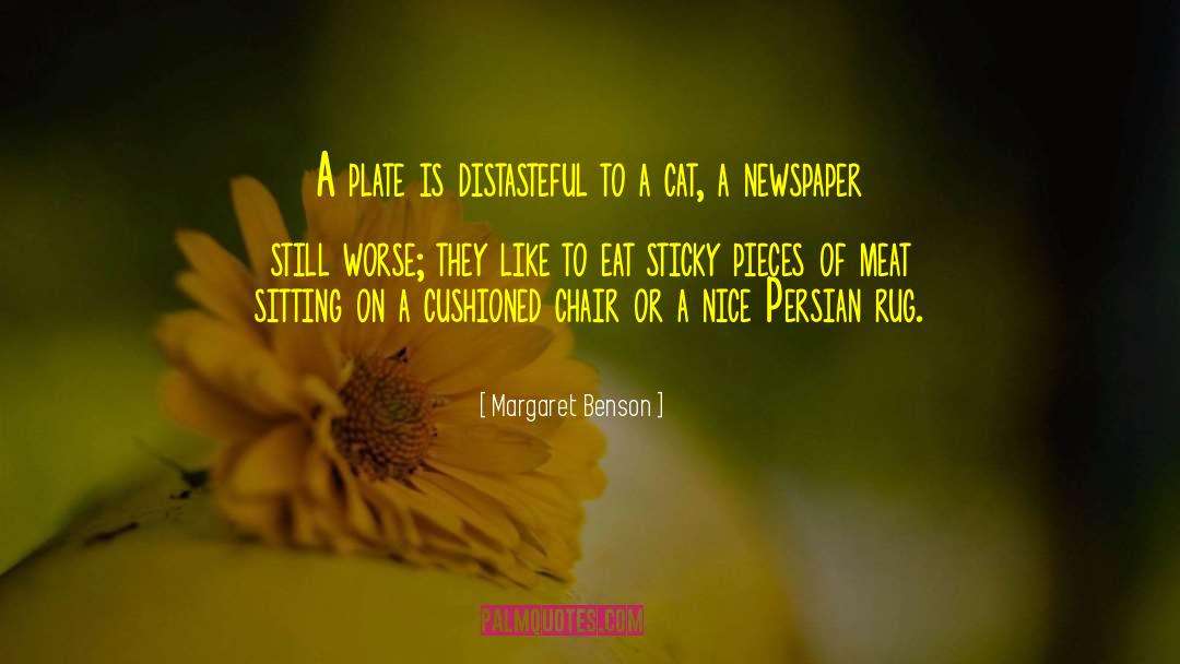 Margaret Benson Quotes: A plate is distasteful to