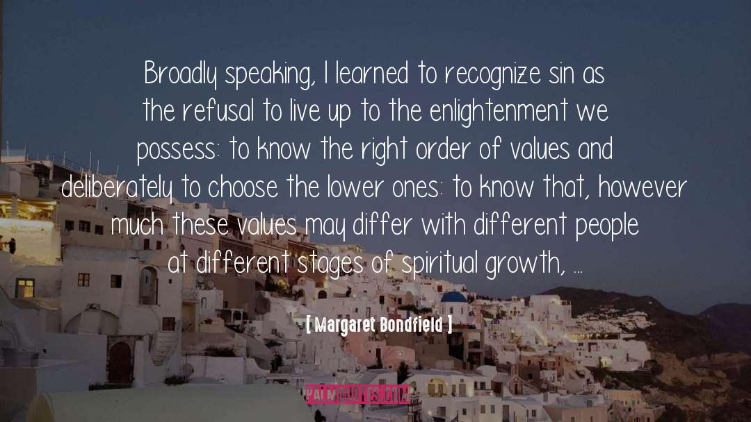 Margaret Bondfield Quotes: Broadly speaking, I learned to