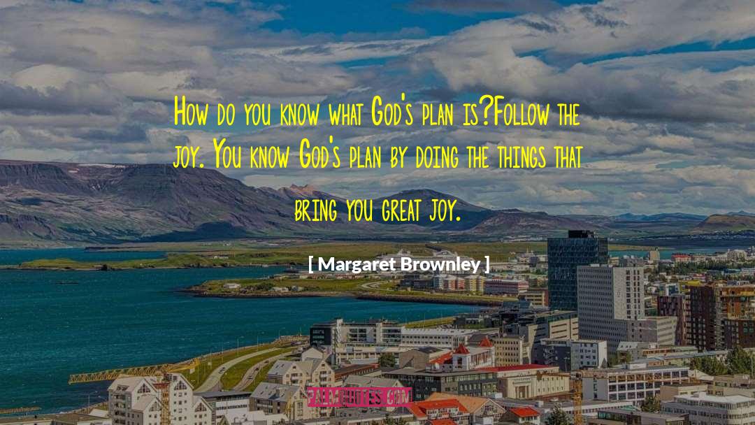 Margaret Brownley Quotes: How do you know what