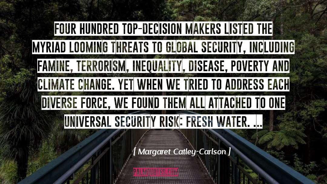 Margaret Catley-Carlson Quotes: Four hundred top-decision makers listed