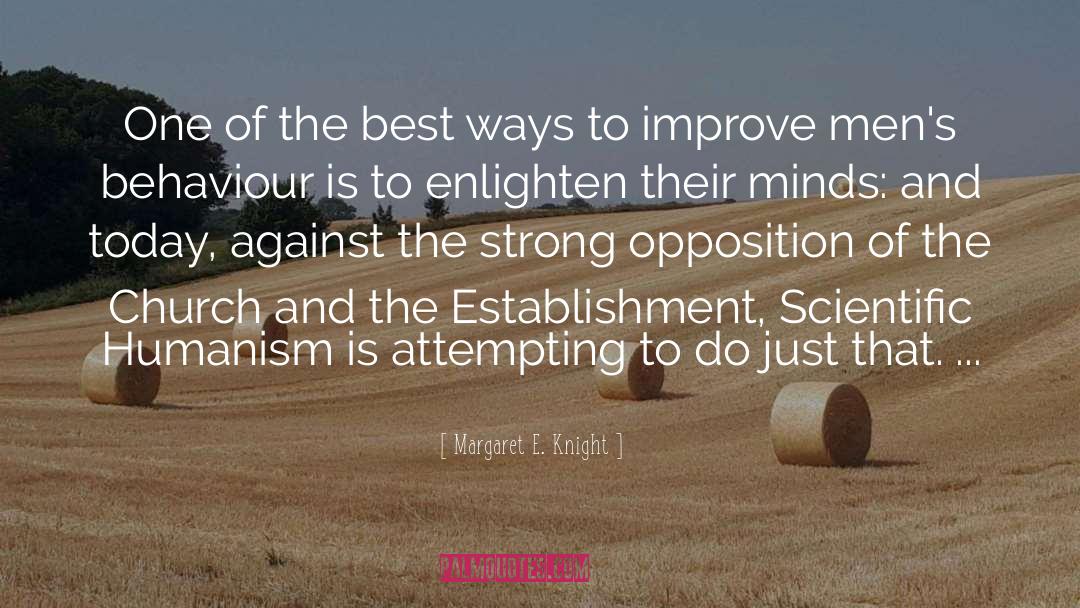 Margaret E. Knight Quotes: One of the best ways