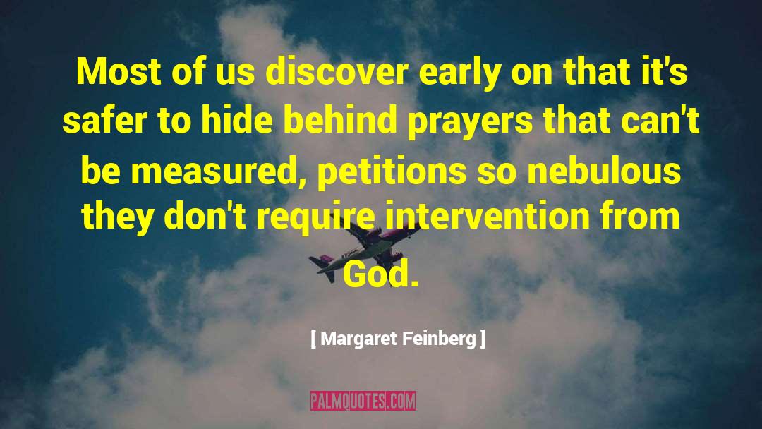 Margaret Feinberg Quotes: Most of us discover early