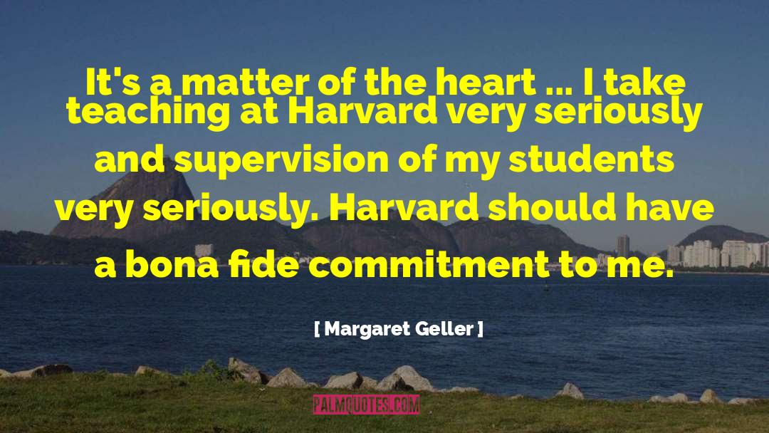 Margaret Geller Quotes: It's a matter of the