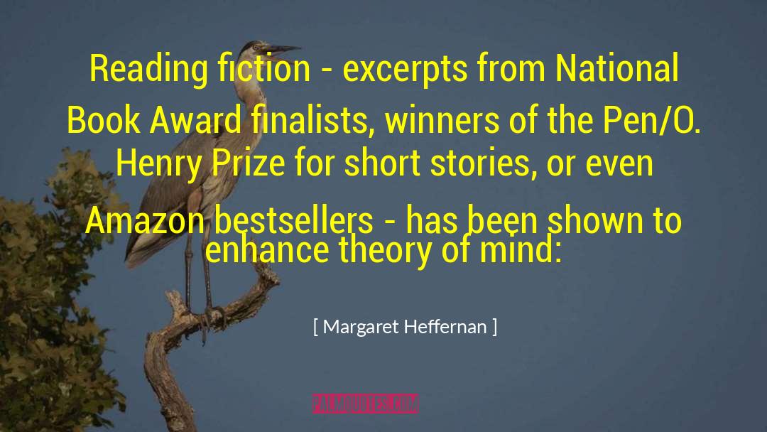 Margaret Heffernan Quotes: Reading fiction - excerpts from