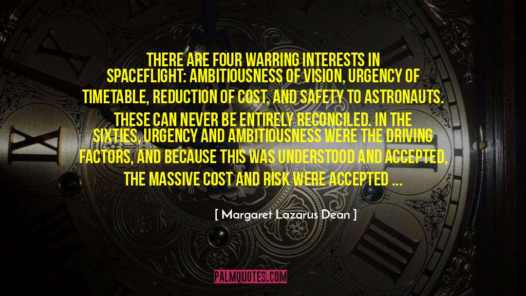 Margaret Lazarus Dean Quotes: There are four warring interests