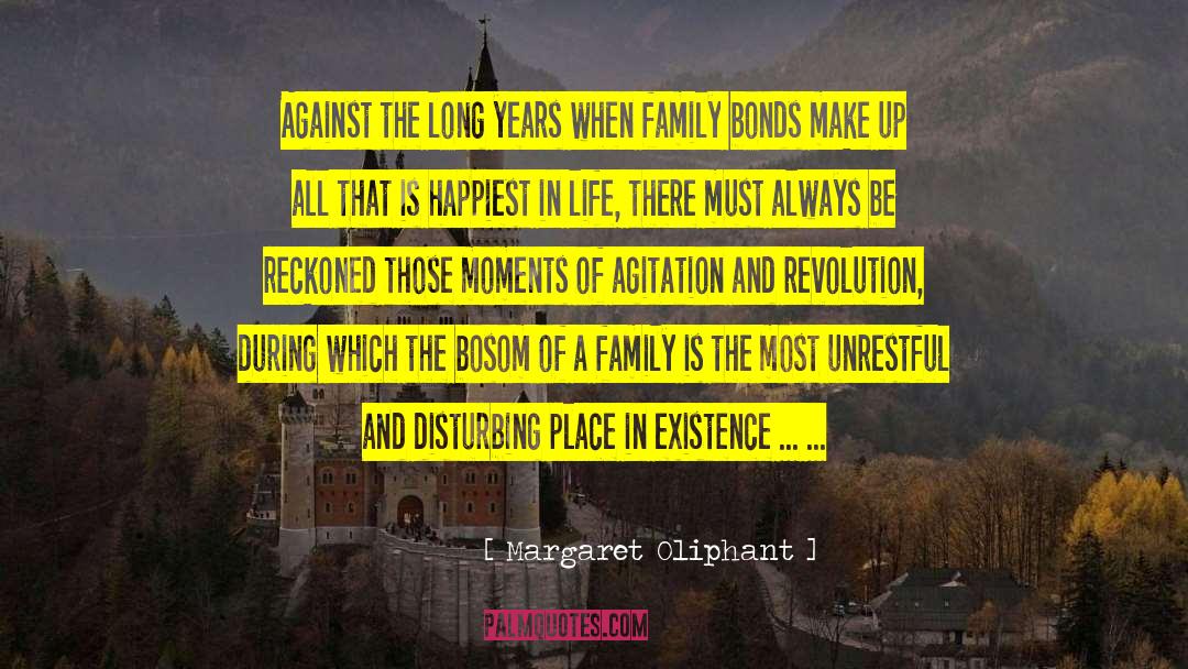 Margaret Oliphant Quotes: Against the long years when