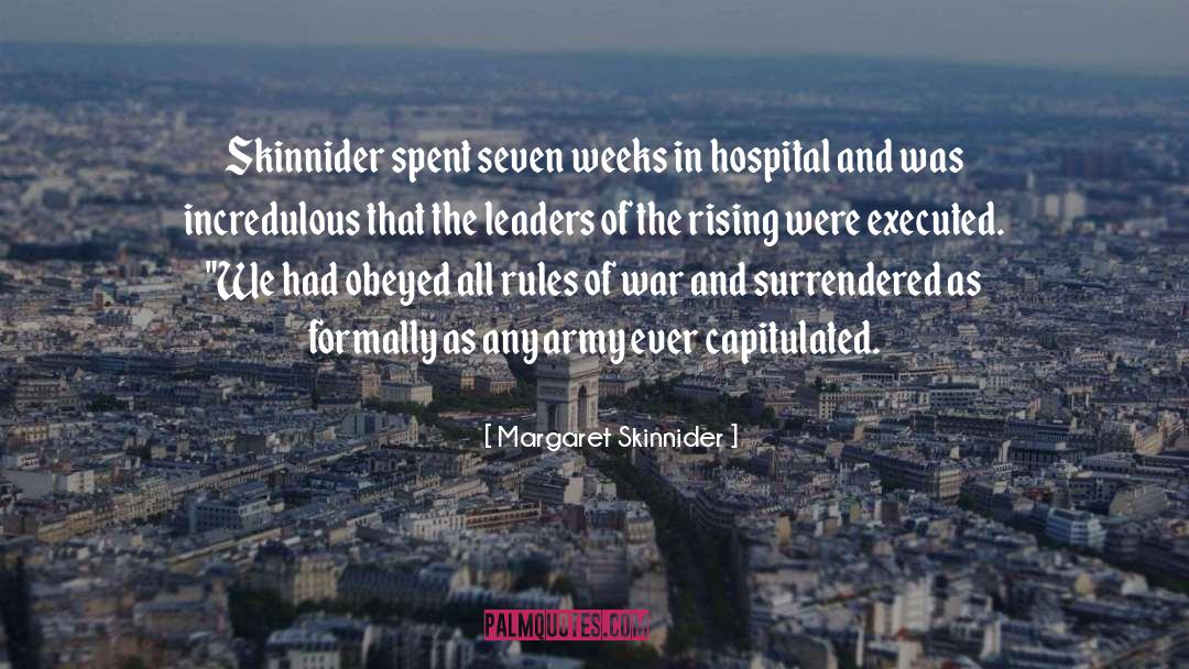 Margaret Skinnider Quotes: Skinnider spent seven weeks in