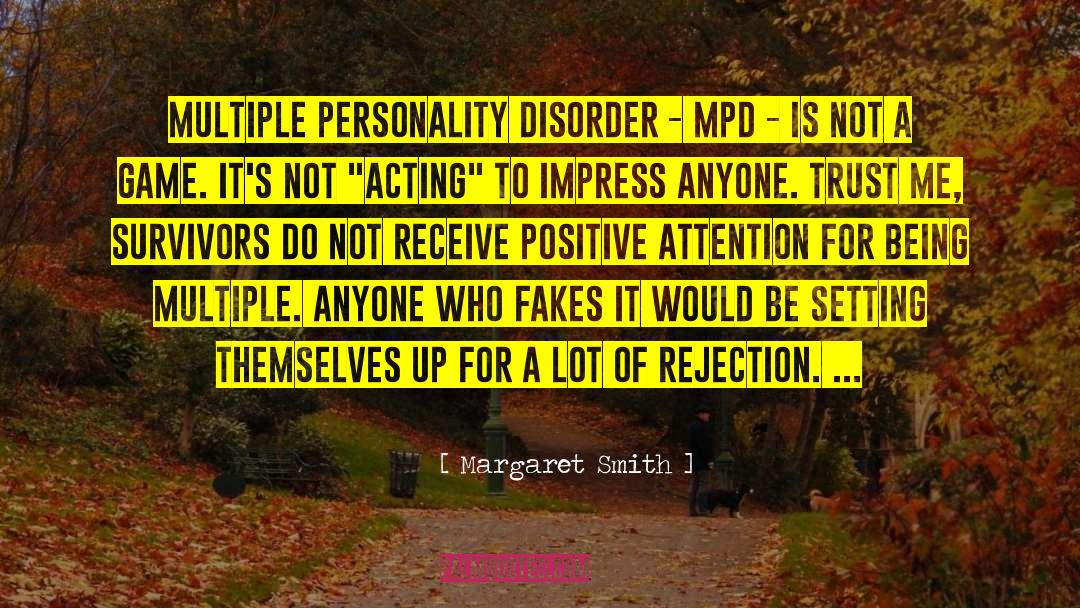 Margaret Smith Quotes: Multiple Personality Disorder - MPD