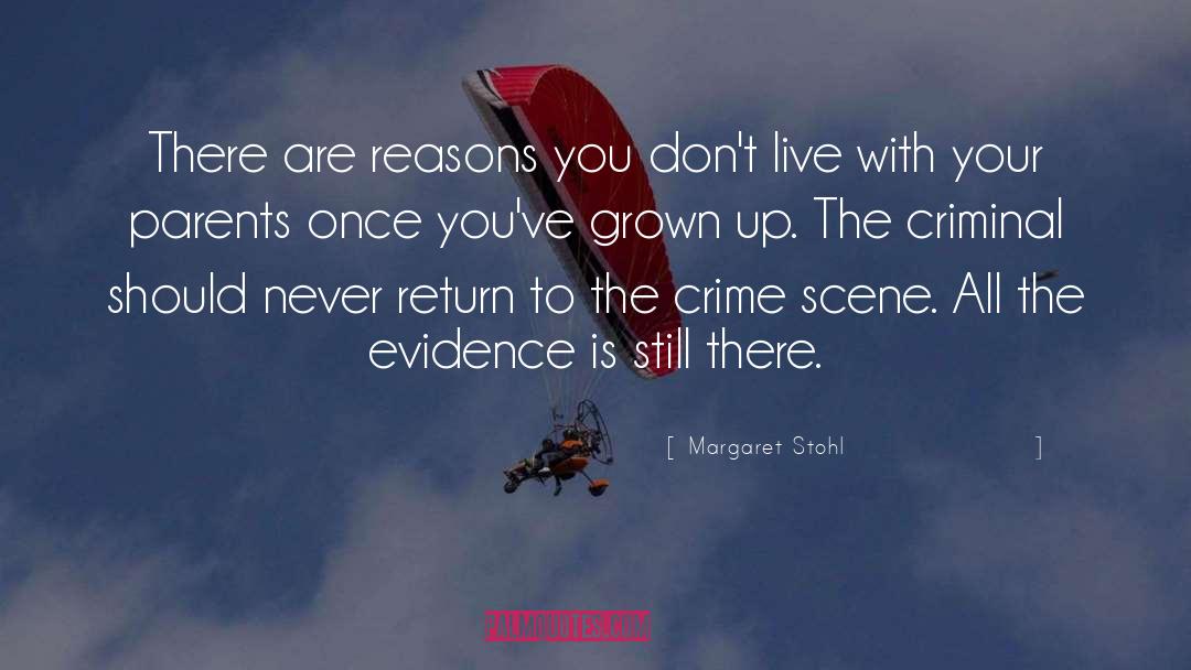 Margaret Stohl Quotes: There are reasons you don't