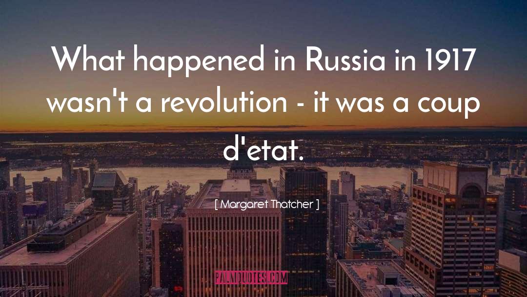 Margaret Thatcher Quotes: What happened in Russia in