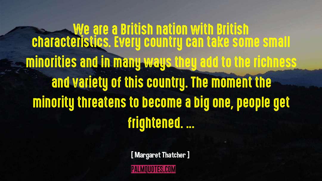 Margaret Thatcher Quotes: We are a British nation