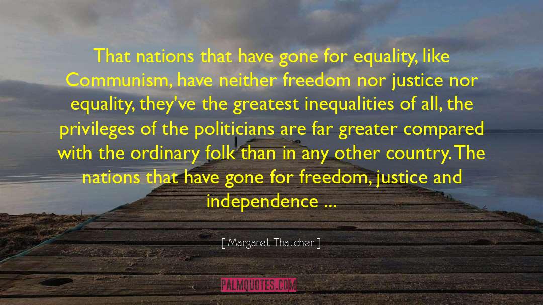 Margaret Thatcher Quotes: That nations that have gone