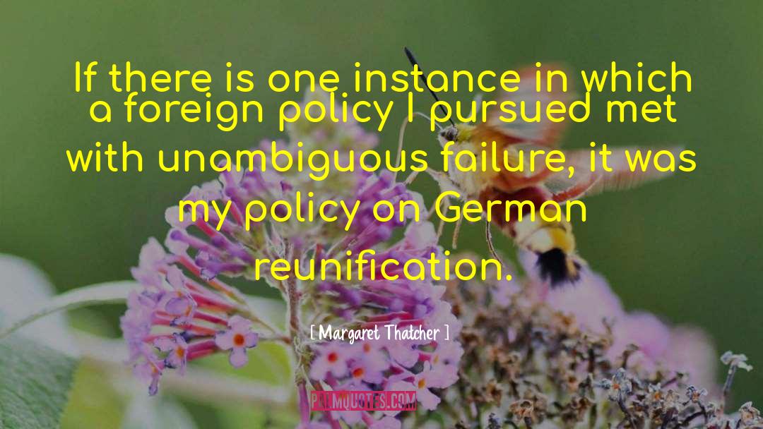 Margaret Thatcher Quotes: If there is one instance