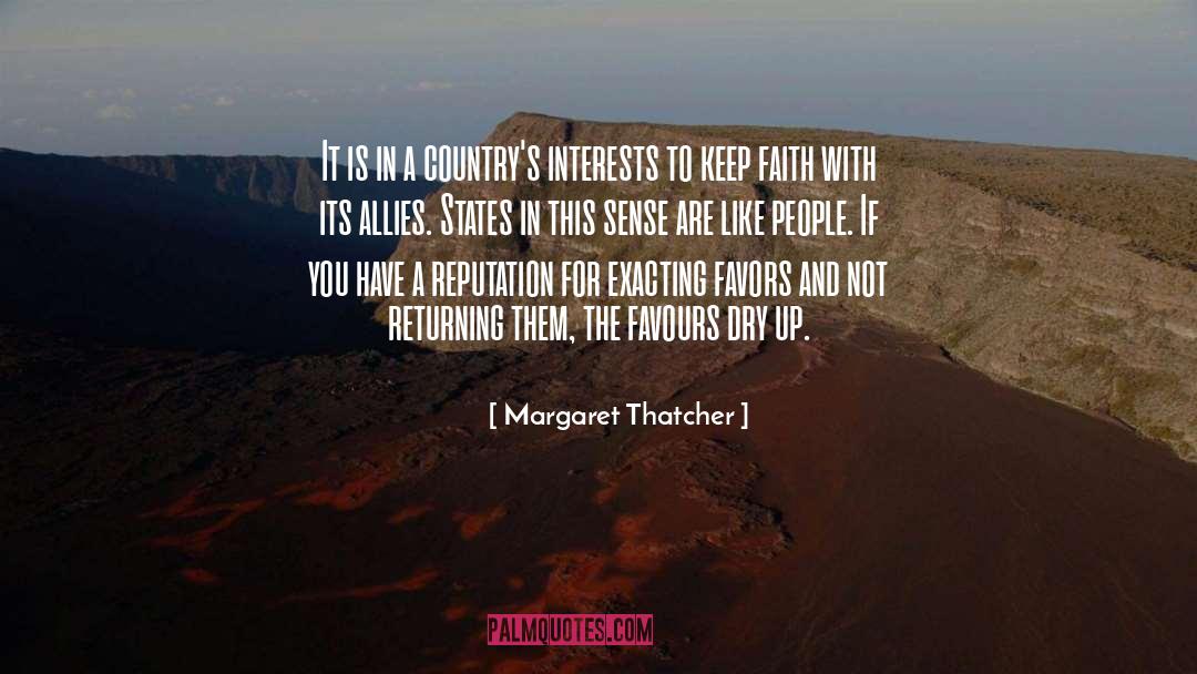 Margaret Thatcher Quotes: It is in a country's