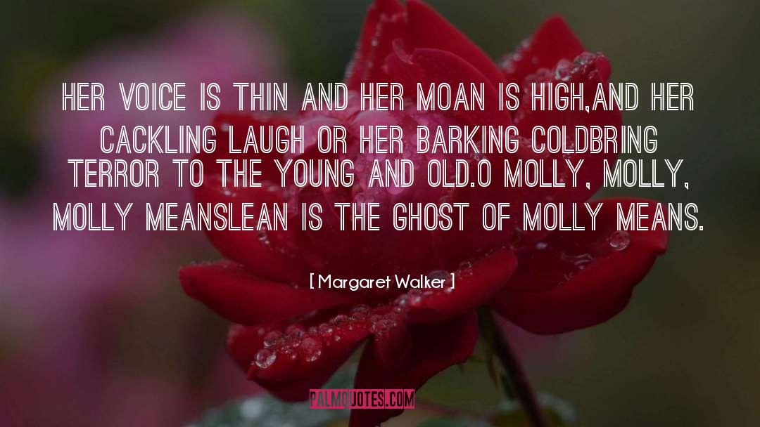 Margaret Walker Quotes: Her voice is thin and