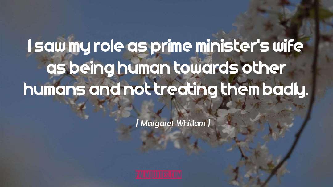 Margaret Whitlam Quotes: I saw my role as