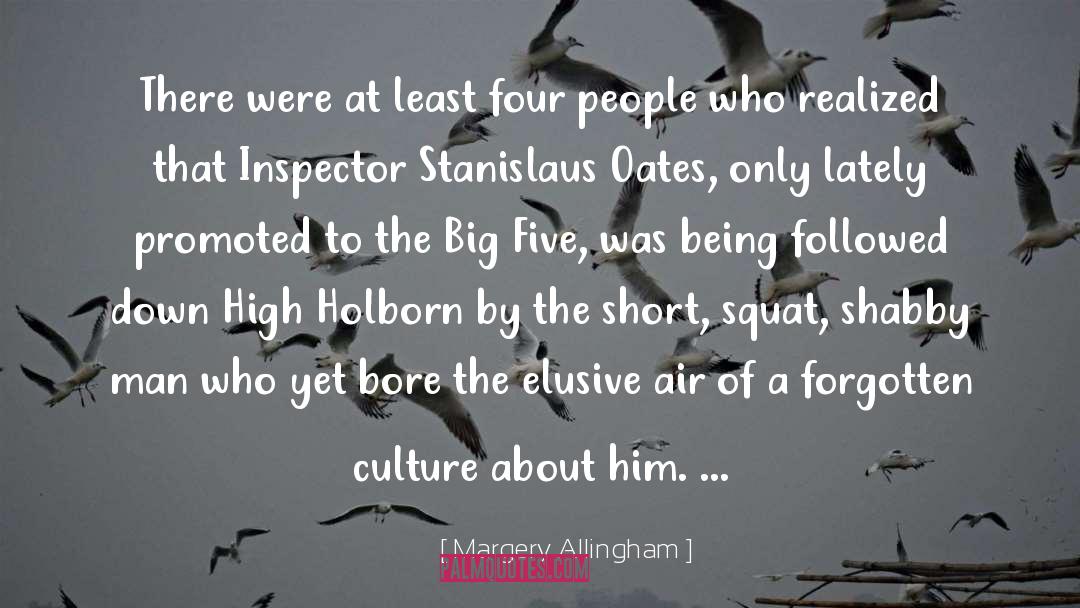 Margery Allingham Quotes: There were at least four