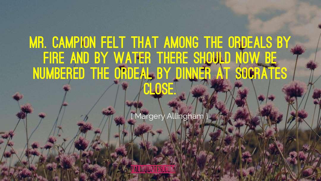 Margery Allingham Quotes: Mr. Campion felt that among