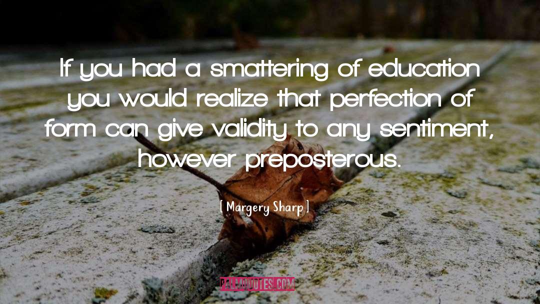 Margery Sharp Quotes: If you had a smattering