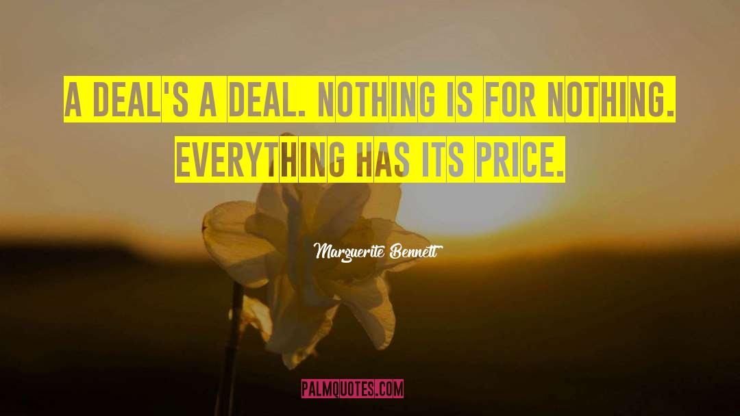 Marguerite Bennett Quotes: A deal's a deal. Nothing